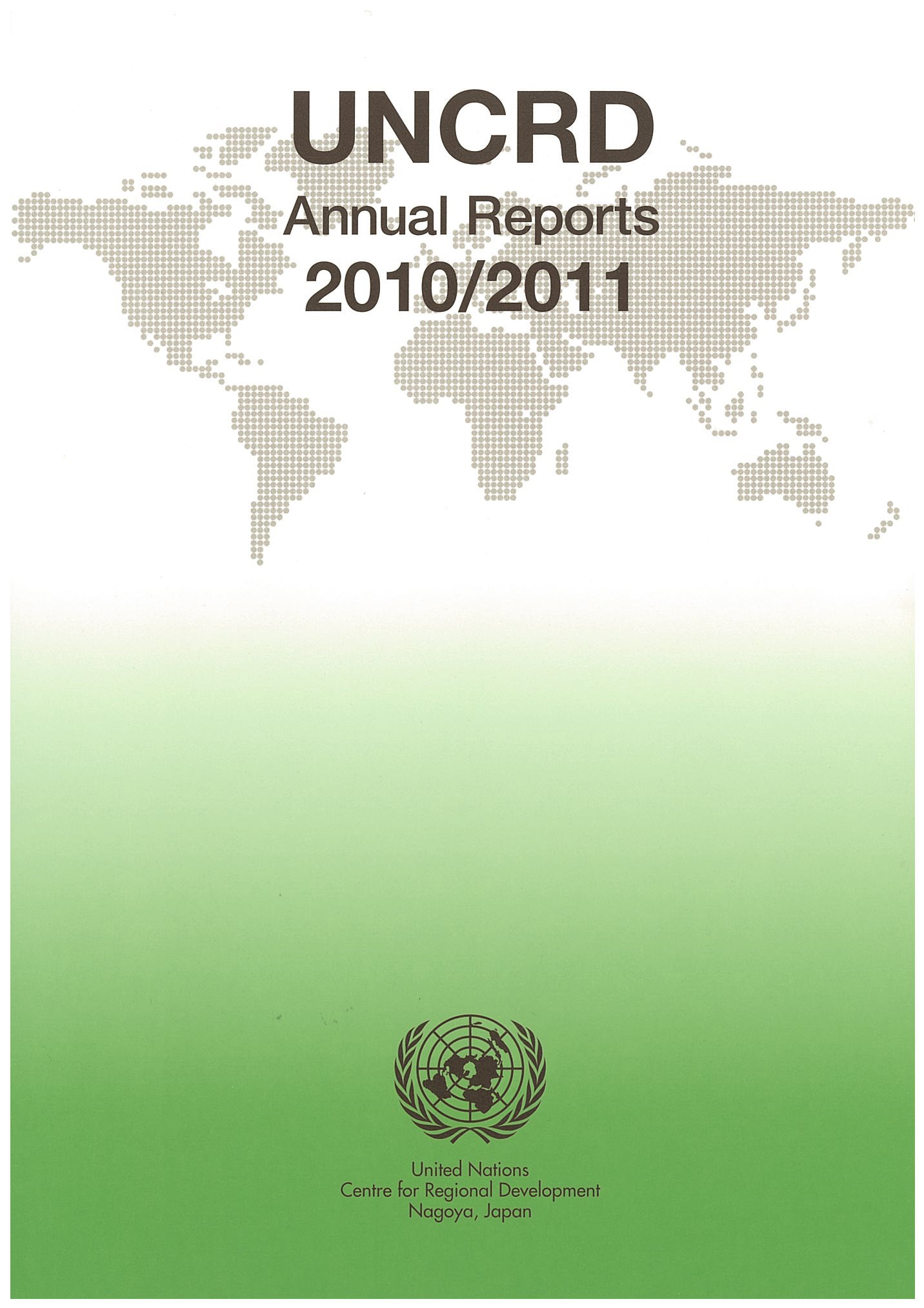 Cover of the UNCRD Annual Reports 2010/2011