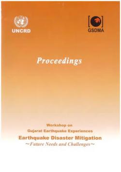 Cover of the proceedings on Proceeding on the Workshop on Gujarat Earthquake Experiences 2002