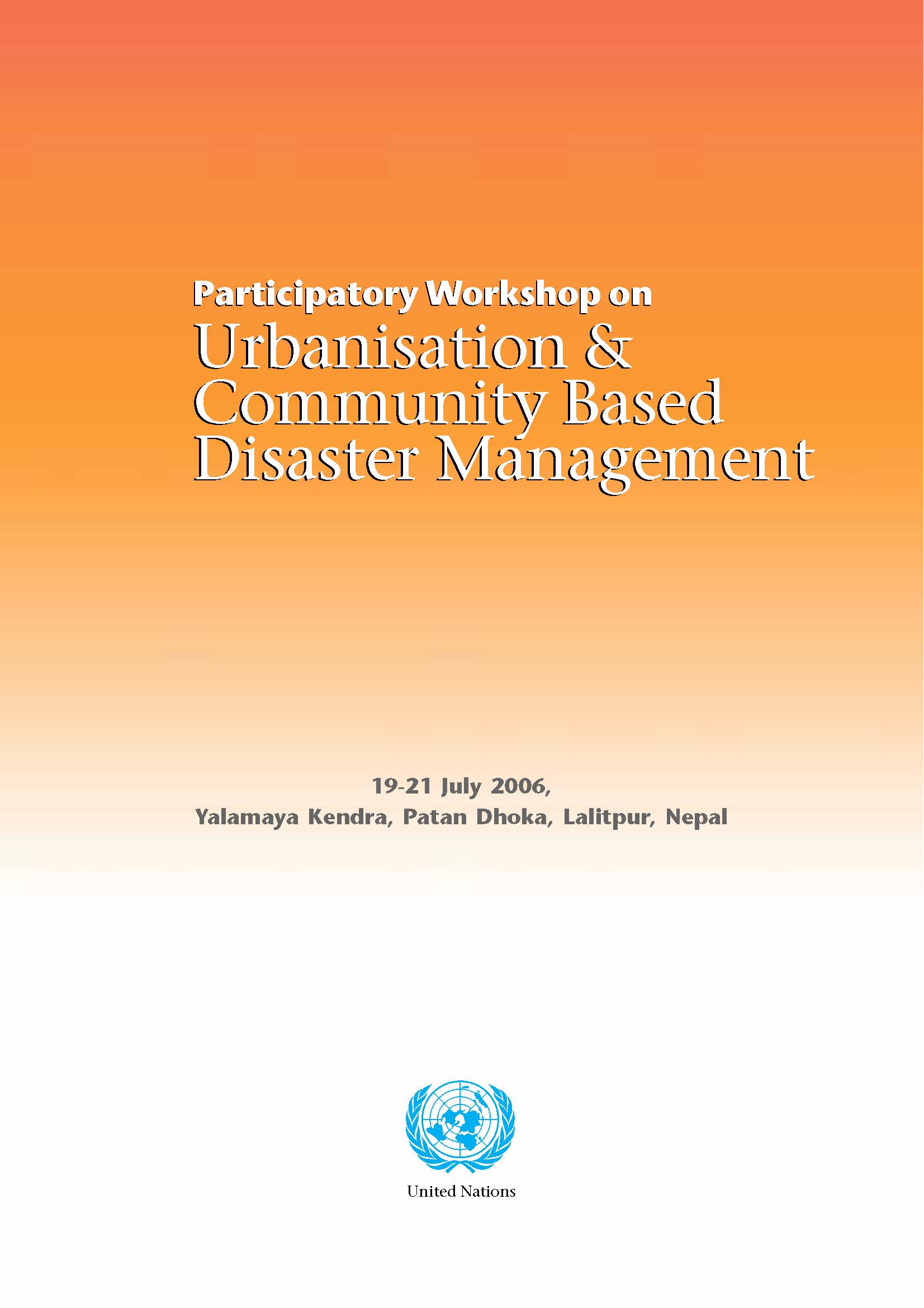 Cover of Proceedings on Participatory Workshop on Urbanisation & Community Based Disaster Management